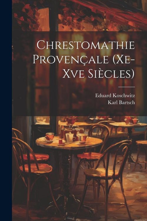Produktbild: Chrestomathie Proven&ccedil;ale (Xe-Xve Si&egrave;cles)