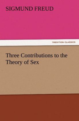 Produktbild: Three Contributions to the Theory of Sex