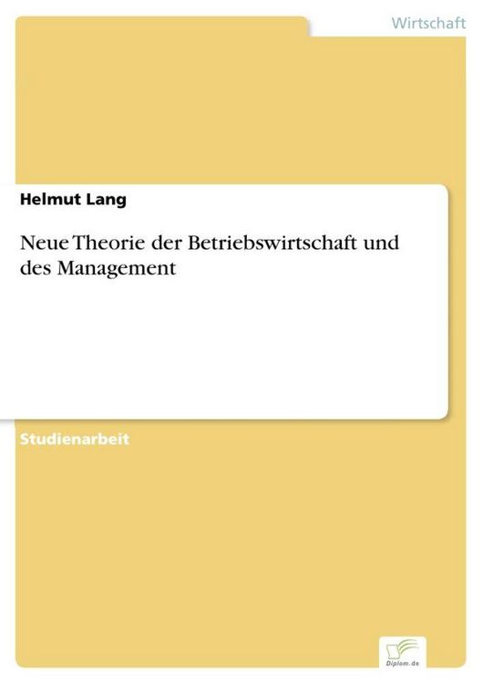 Produktbild: Neue Theorie der Betriebswirtschaft und des Management