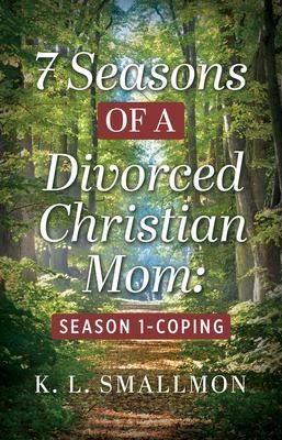 Produktbild: 7 Seasons of a Divorced Christian Mom