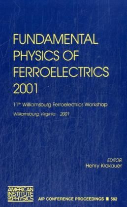 Produktbild: Fundamental Physics of Ferroelectrics 2001