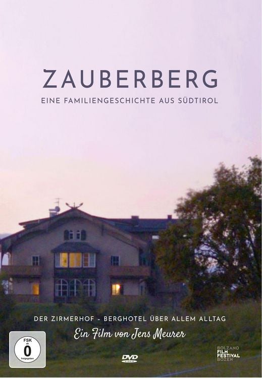 Produktbild: Zauberberg - Eine Familiengeschichte aus S&uuml;dtirol (Doku &uuml;ber den S&uuml;dtiroler Zirmerhof)