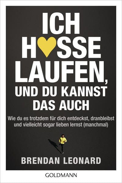 Produktbild: Ich hasse Laufen, und du kannst das auch