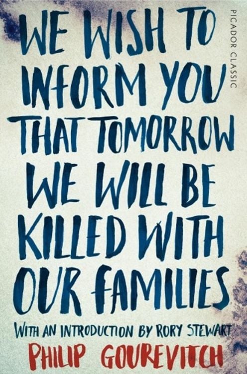 Produktbild: We Wish to Inform You That Tomorrow We Will Be Killed With Our Families