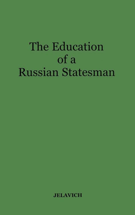Produktbild: The Education of a Russian Statesman