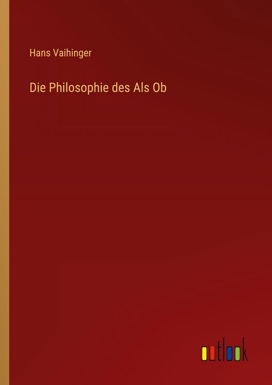 Produktbild: Die Philosophie des Als Ob