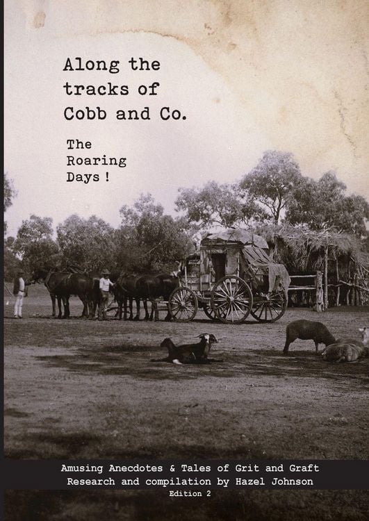 Produktbild: Along the tracks of Cobb and Co. - The Roaring Days !