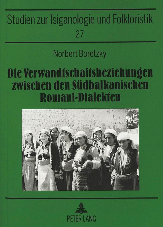 Produktbild: Die Verwandtschaftsbeziehungen zwischen den S&uuml;dbalkanischen Romani-Dialekten