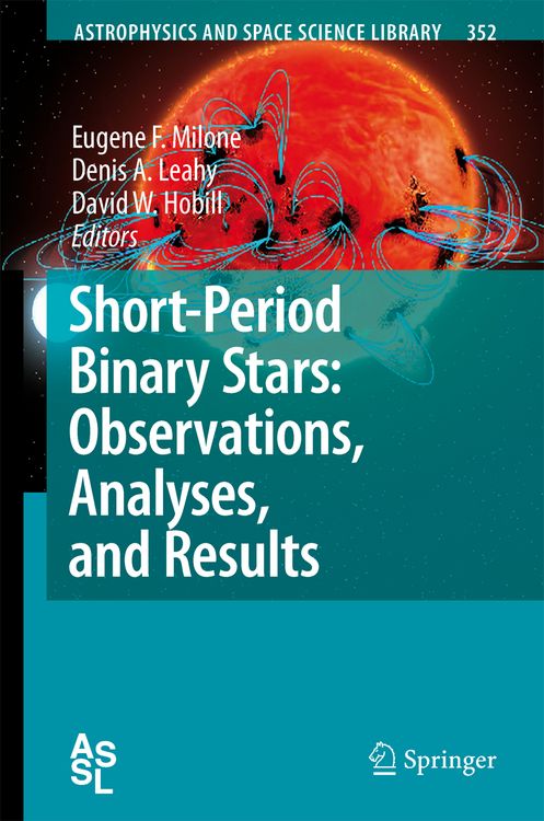 Produktbild: Short-Period Binary Stars: Observations, Analyses, and Results
