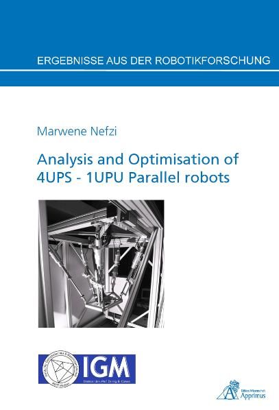 Produktbild: Analysis and Optimisation of 4UPS - 1UPU Parallel robots