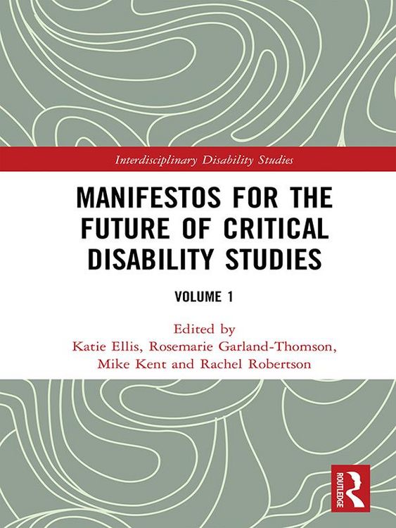 Produktbild: Manifestos for the Future of Critical Disability Studies
