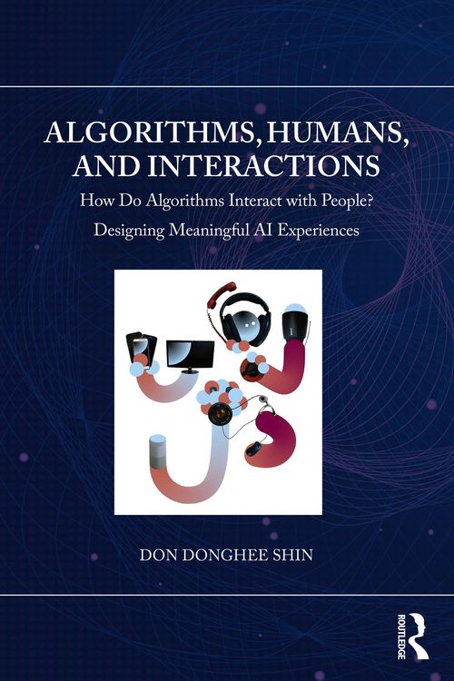 Produktbild: Algorithms, Humans, and Interactions