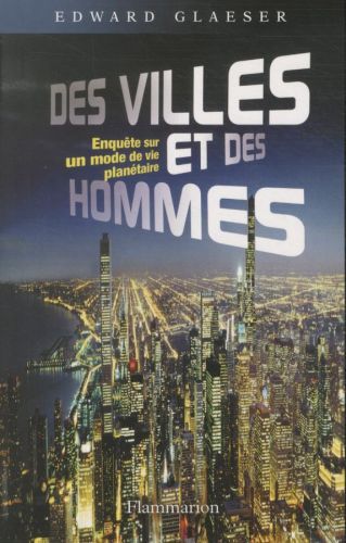 Produktbild: Des villes et des hommes : enqu&ecirc;te sur un mode de vie plan&eacute;taire