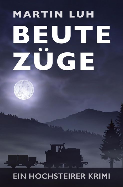 Produktbild: Beutez&uuml;ge - Ein Hochsteirer Krimi