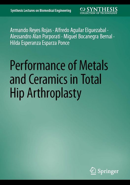 Produktbild: Performance of Metals and Ceramics in Total Hip Arthroplasty