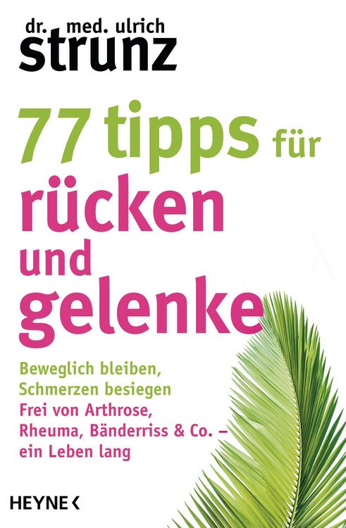 Produktbild: 77 Tipps f&uuml;r R&uuml;cken und Gelenke