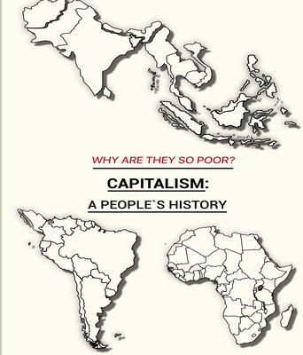 Produktbild: Why Are They so Poor?: Capitalism