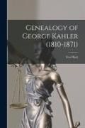 Produktbild: Genealogy of George Kahler (1810-1871)