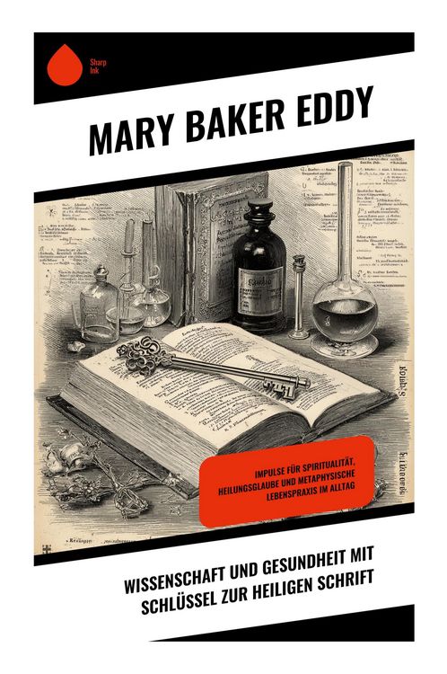 Produktbild: Wissenschaft und Gesundheit mit Schl&uuml;ssel zur Heiligen Schrift