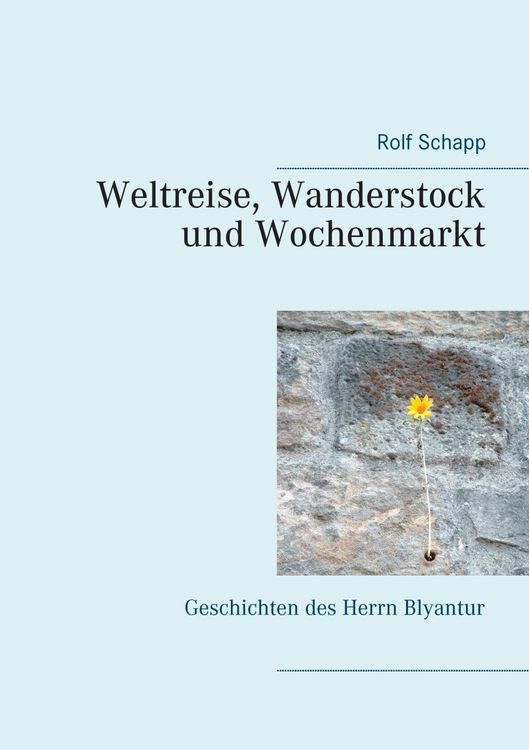 Produktbild: Weltreise, Wanderstock und Wochenmarkt