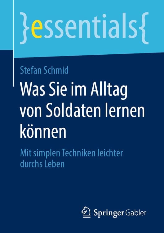 Produktbild: Was Sie im Alltag von Soldaten lernen können