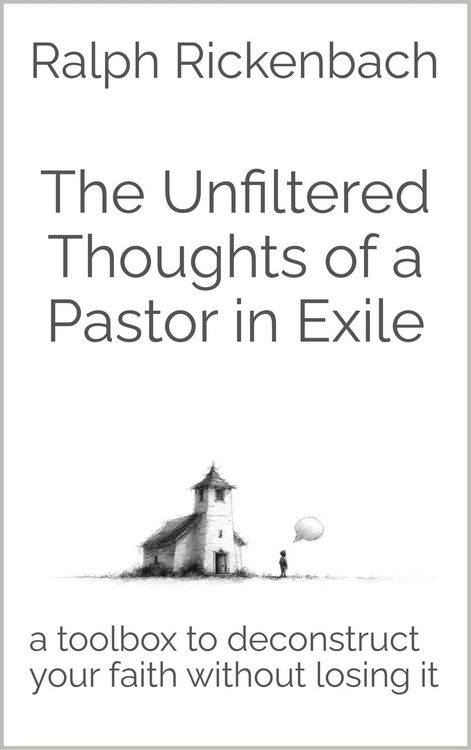 Produktbild: The Unfiltered Thoughts of a Pastor in Exile
