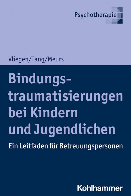 Produktbild: Bindungstraumatisierungen bei Kindern und Jugendlichen