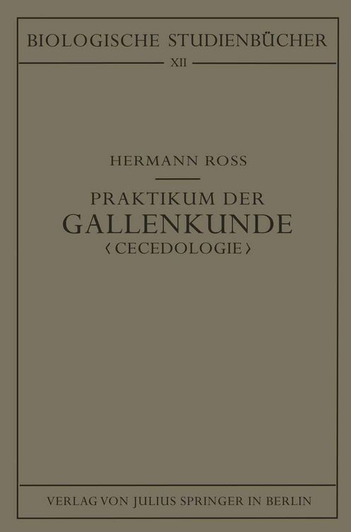 Produktbild: Praktikum der Gallenkunde "Cecidologie"