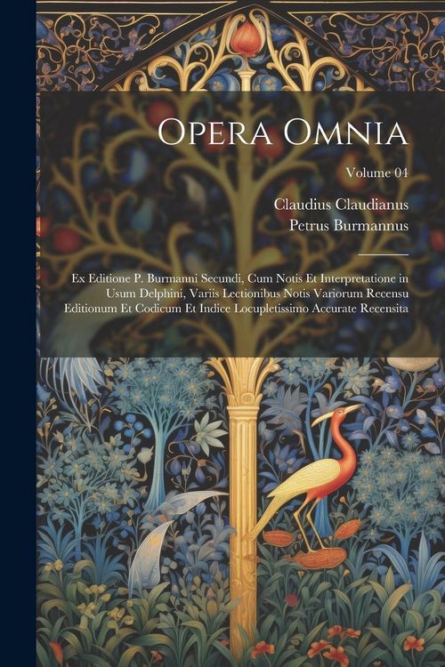 Produktbild: Opera omnia; ex editione P. Burmanni secundi, cum notis et interpretatione in usum Delphini, variis lectionibus notis variorum recensu editionum et co