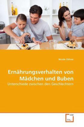 Produktbild: Z&ouml;hrer, N: Ern&auml;hrungsverhalten von M&auml;dchen und Buben