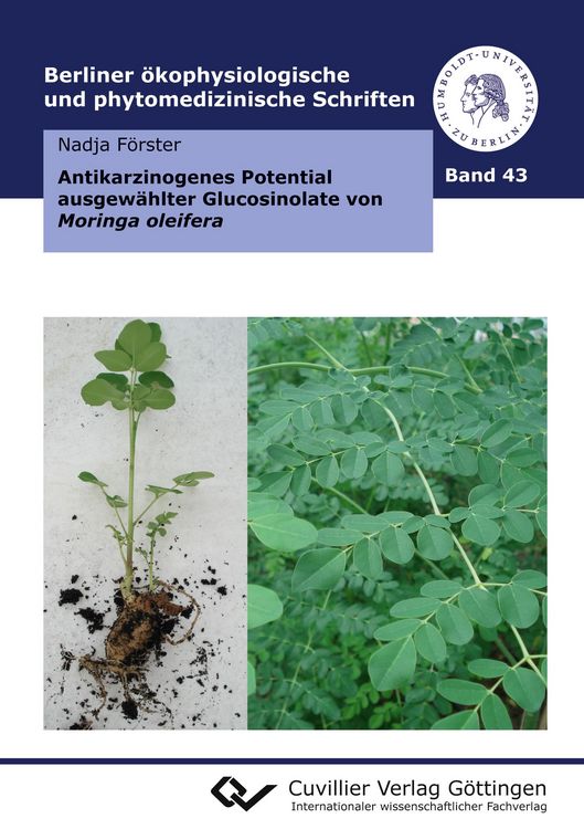 Produktbild: Antikarzinogenes Potential ausgew&auml;hlter Glucosinolate von Moringa oleifera