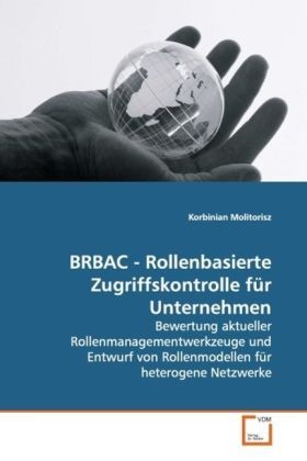 Produktbild: Molitorisz, K: BRBAC - Rollenbasierte Zugriffskontrolle f&uuml;r