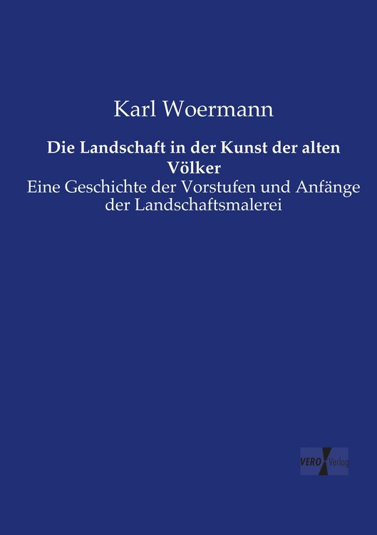 Produktbild: Die Landschaft in der Kunst der alten V&ouml;lker