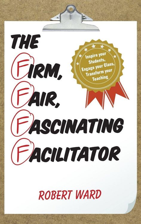 Produktbild: Firm, Fair, Fascinating Facilitator