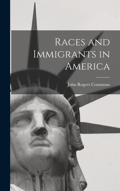 Produktbild: Races and Immigrants in America