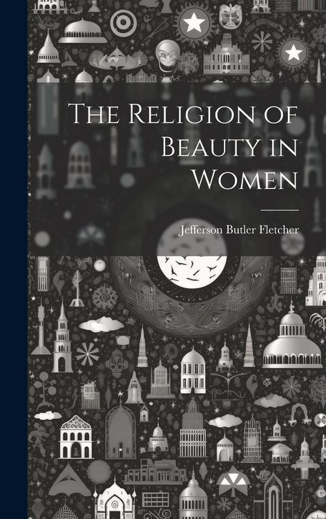 Produktbild: The Religion of Beauty in Women