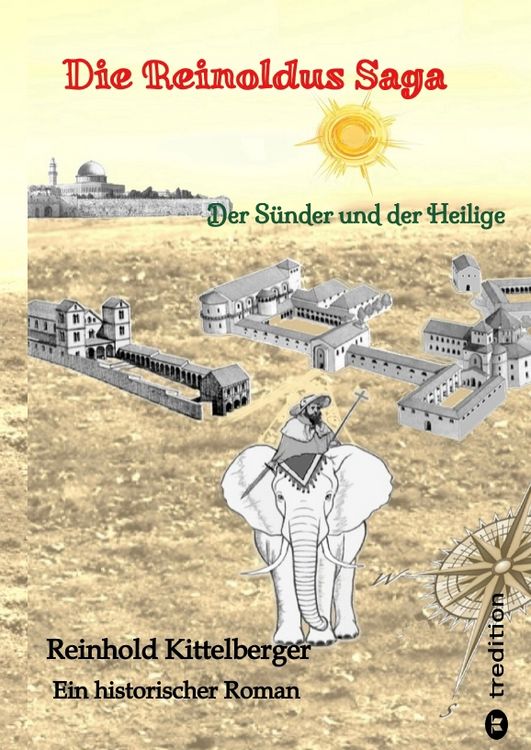 Produktbild: Die Reinoldus Saga - ein historischer Roman im fr&uuml;hen Mittelalter