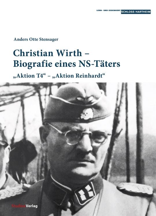 Produktbild: Christian Wirth – Biografie eines NS-Täters