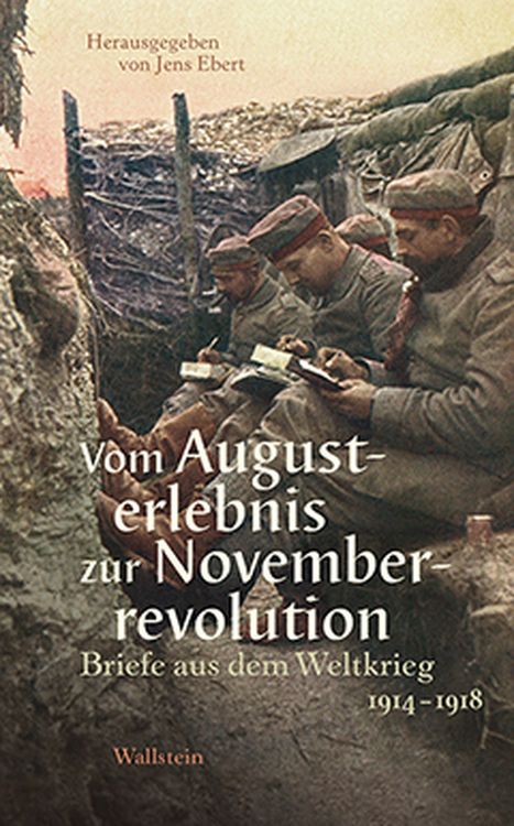 Produktbild: Vom Augusterlebnis zur Novemberrevolution