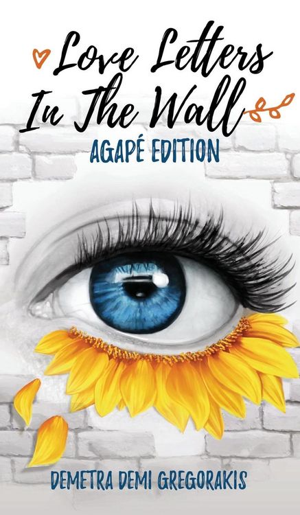 Produktbild: Demetra Demi Gregorakis: Love Letters in the Wall
