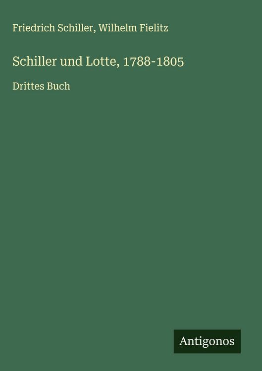 Produktbild: Schiller und Lotte, 1788-1805