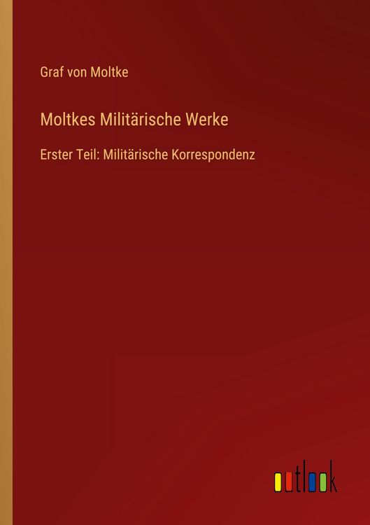 Produktbild: Moltkes Milit&auml;rische Werke