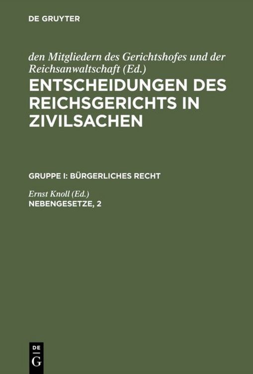Produktbild: Entscheidungen des Reichsgerichts in Zivilsachen. B&uuml;rgerliches Recht / Nebengesetze, 2