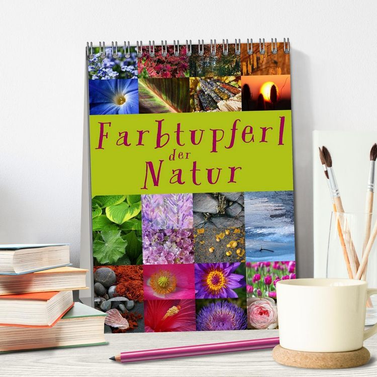 Produktbild: Farbtupferl der Natur (Tischkalender 2026 DIN A5 hoch), CALVENDO Monatskalender