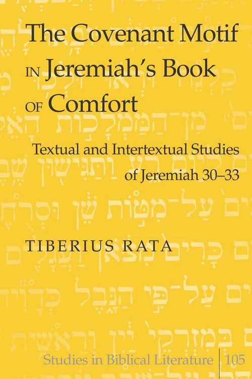 Produktbild: The Covenant Motif in Jeremiah&rsquo;s Book of Comfort
