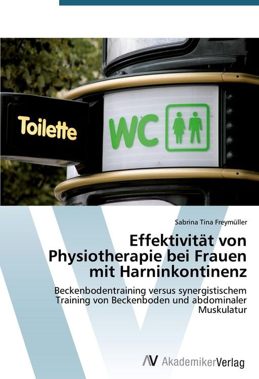 Produktbild: Effektivit&auml;t von Physiotherapie bei Frauen mit Harninkontinenz