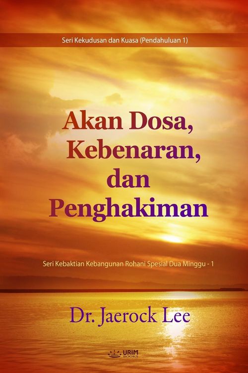 Produktbild: Akan Dosa, Kebenaran, dan Penghakiman(Indonesian Edition)