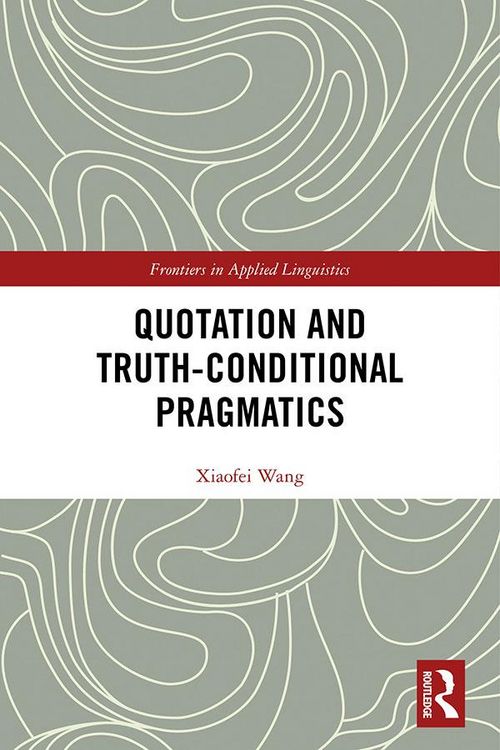 Produktbild: Quotation and Truth-Conditional Pragmatics