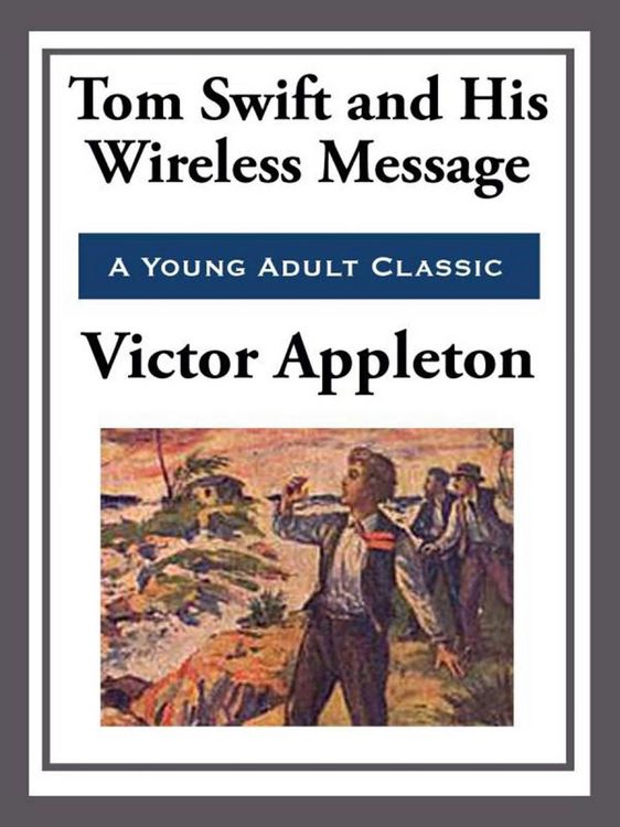 Produktbild: Tom Swift and His Wireless Message