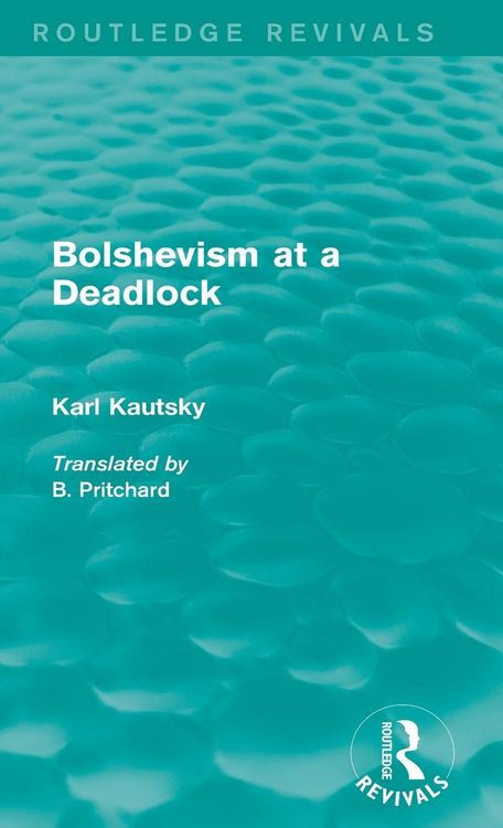 Produktbild: Bolshevism at a Deadlock (Routledge Revivals)